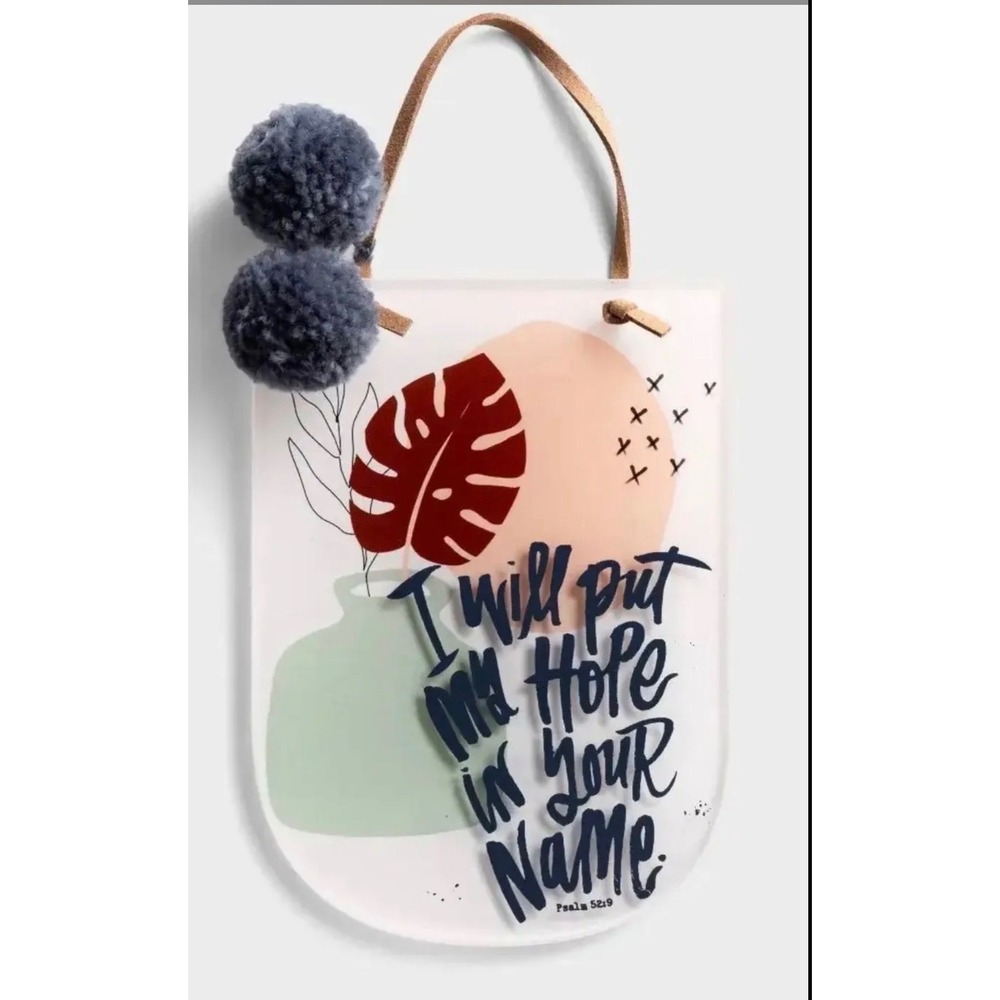 DaySpring KatyGirl Designs Acrylic Wall Hanging Psalm 52:9 Hope Scripture Decor